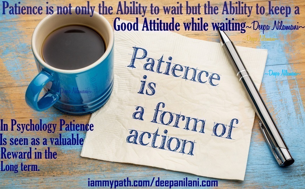 Patience Path Patience! – I am My Path!